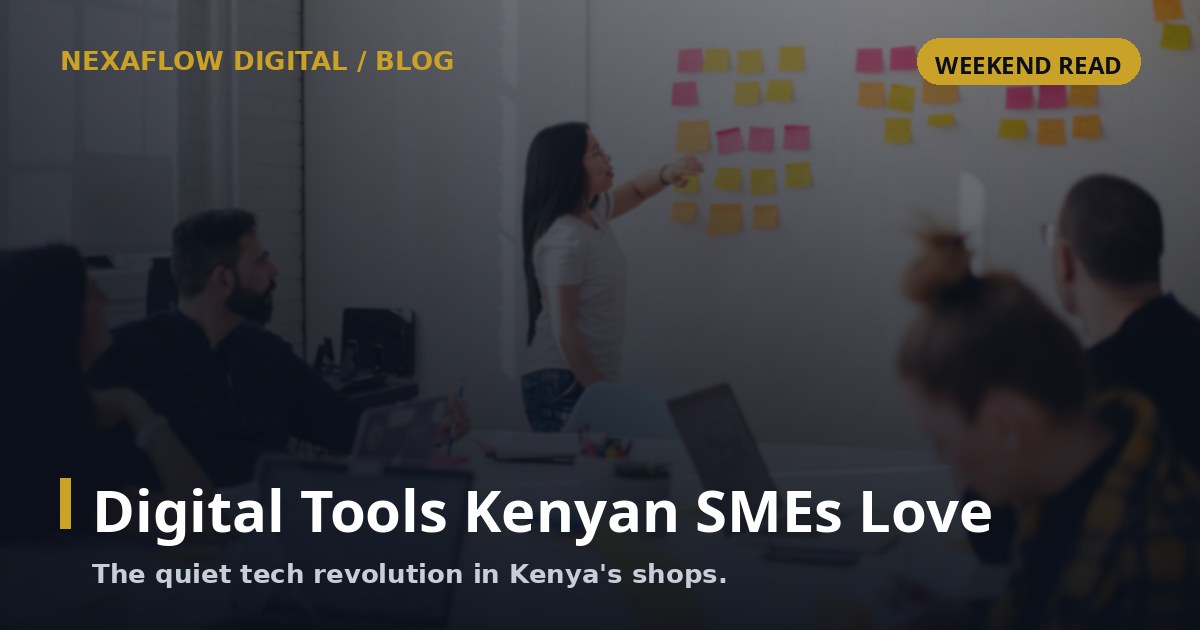 The Digital Tools Kenyan SMEs Fell in Love With This Year