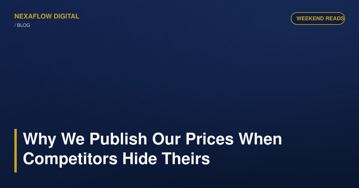 Why We Publish Our Prices When Competitors Hide Theirs